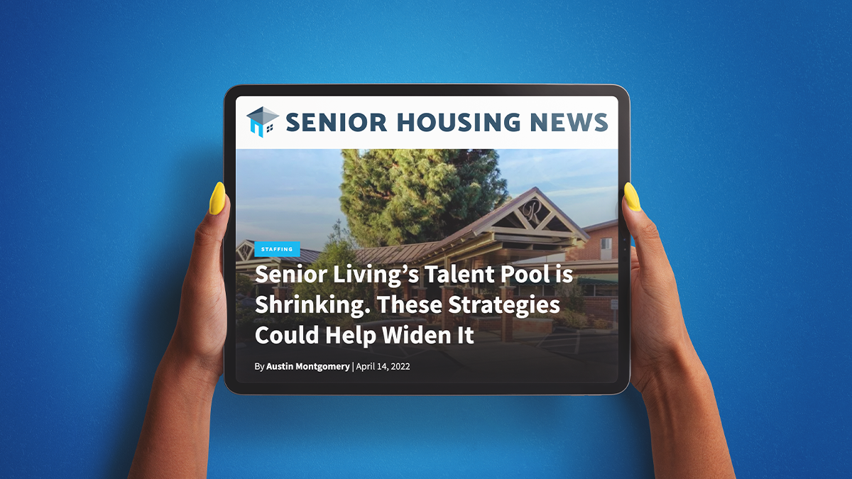 Senior Housing News Feature on 2Life's Employee Recruitment and Retention