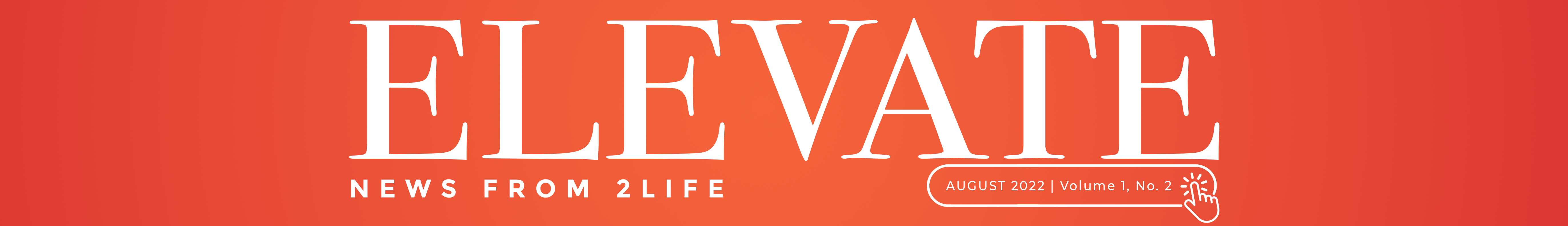 Elevate | News From 2Life