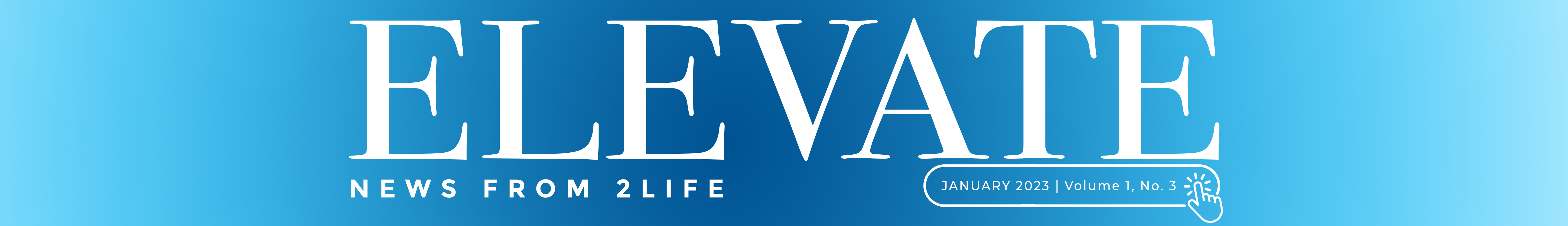 Elevate | News From 2Life