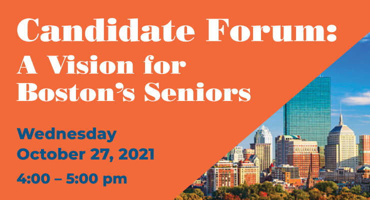 Candidate Forum: A Vision for Boston's Seniors