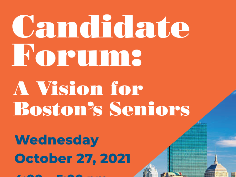 Candidate Forum: A Vision for Boston's Seniors