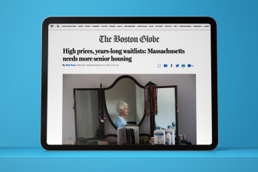 2Life in the News | Boston Globe | High Prices, years-long waitlists: Massachusetts needs more senior housing